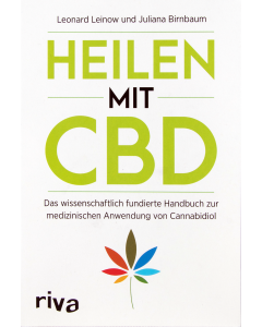 Heilen mit CBD von Leonard Leinow und Juliana Birnbaum